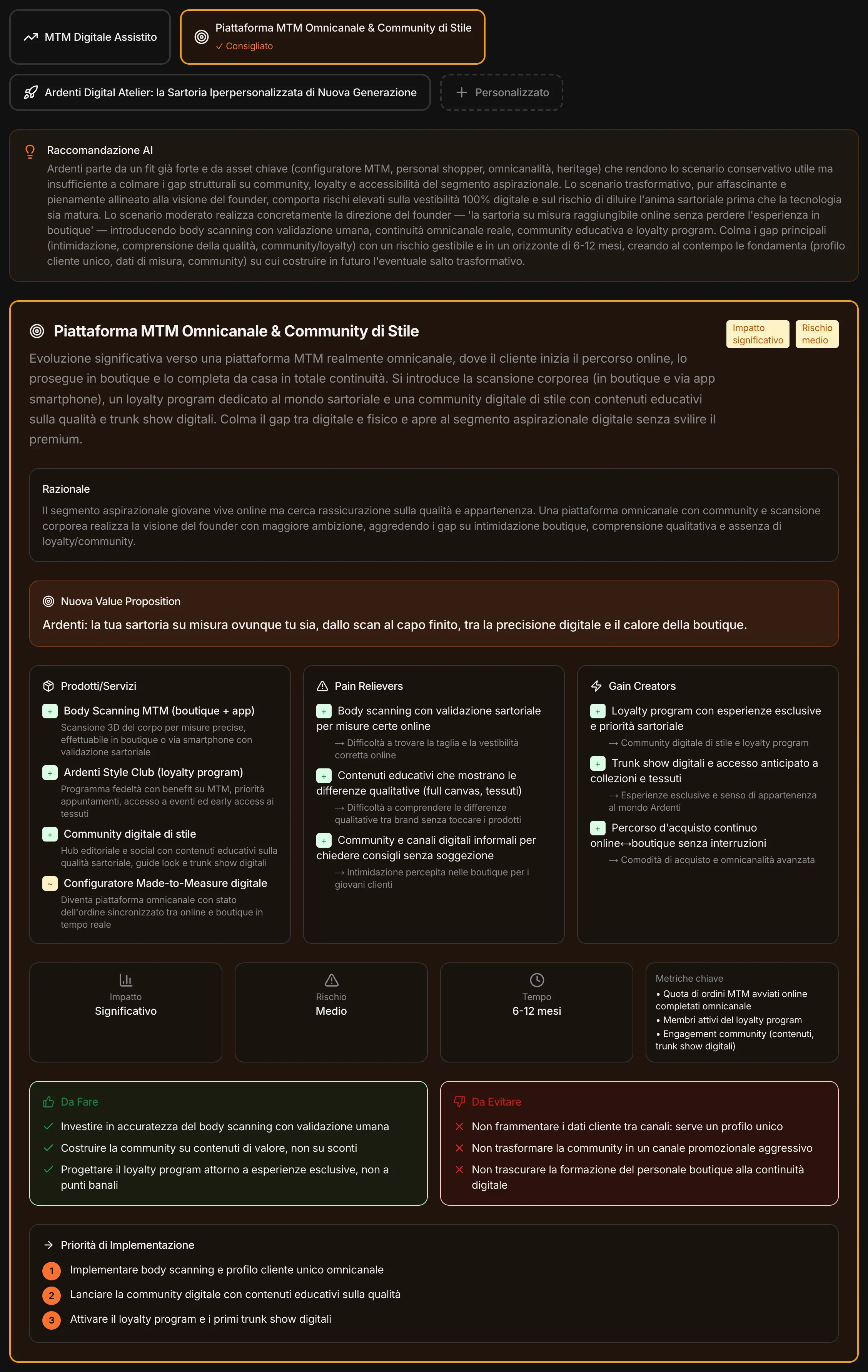 Lo scenario consigliato: nuova value proposition, prodotti e servizi, pain relievers, gain creators, impatto, rischio, tempi, cosa fare e cosa evitare