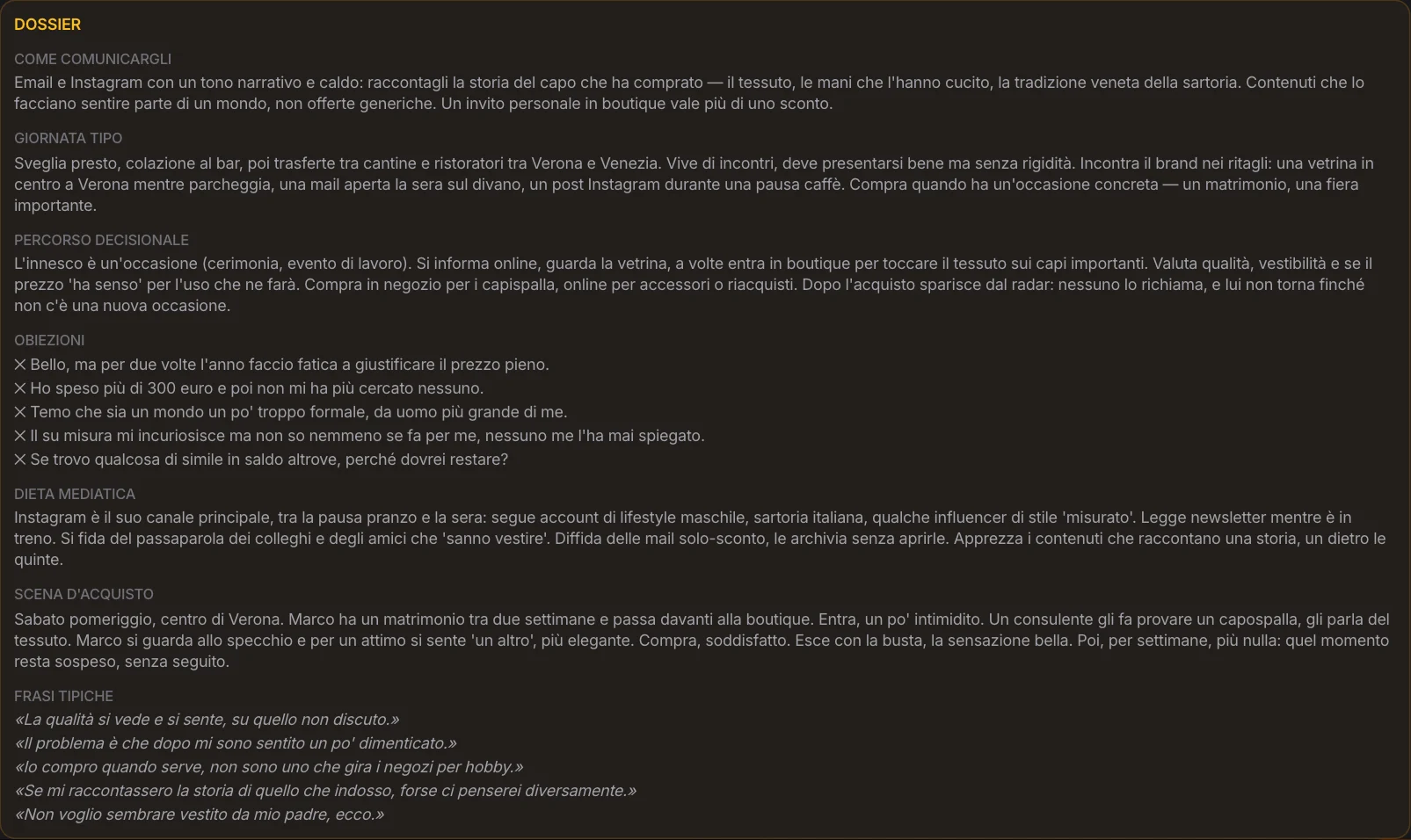 Il dossier di una persona: come comunicargli, giornata tipo, percorso decisionale, obiezioni, dieta mediatica, scena d'acquisto, frasi tipiche